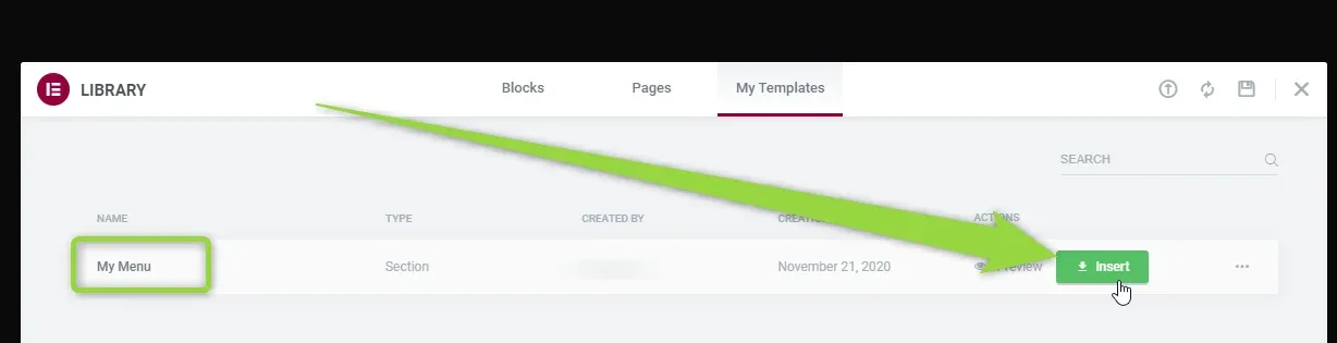 Elementor Library window on the My Templates tab, listing a Section named "My Menu" with an Insert button, and arrows pointing to the tab and to Insert