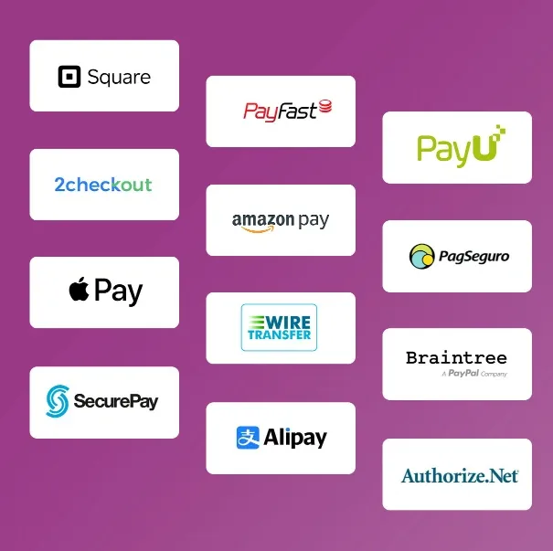 A grid of payment provider logos: Square, 2checkout, Apple Pay, SecurePay, PayFast, Amazon Pay, Wire Transfer, Alipay, PayU, PagSeguro, Braintree and Authorize.Net.
