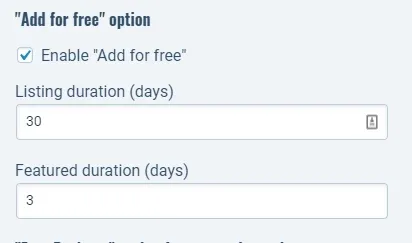 The "Add for free" option in the Monetization settings: the Enable "Add for free" checkbox is ticked, Listing duration (days) is 30 and Featured duration (days) is 3.