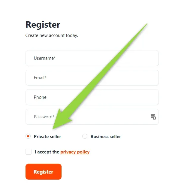 The front-end Register form — Username, Email, Phone and Password fields, a privacy policy checkbox and an orange Register button — with an arrow pointing at the selected "Private seller" option next to "Business seller".