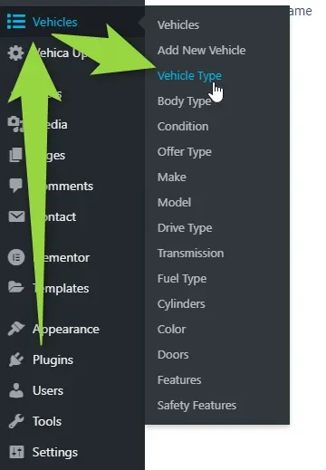 WordPress admin menu with Vehicles expanded, showing the submenu Vehicles, Add New Vehicle, Vehicle Type, Body Type, Condition, Offer Type, Make, Model and the rest, with Vehicle Type hovered.