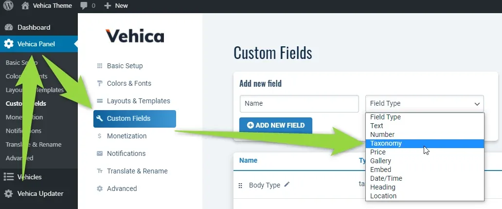 Vehica Panel Custom Fields screen with the Add new field type dropdown open — Text, Number, Taxonomy, Price, Gallery, Embed, Date/Time, Heading, Location — and Taxonomy highlighted.