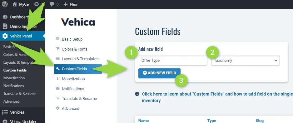 Vehica Panel Custom Fields with three numbered arrows: 1 on the name box holding “Offer Type”, 2 on the field type select showing Taxonomy, 3 on the ADD NEW FIELD button.