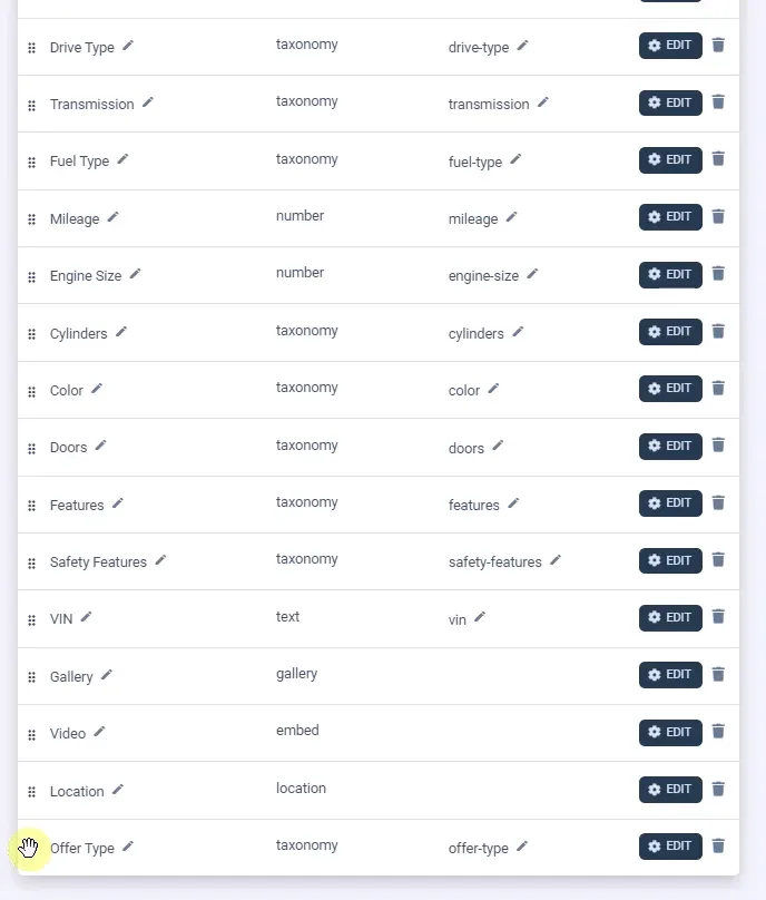 The bottom of the custom fields list — Drive Type, Transmission, Fuel Type, Mileage, Engine Size, Cylinders, Color, Doors, Features, Safety Features, VIN, Gallery, Video, Location — with Offer Type last and the drag cursor on its handle.