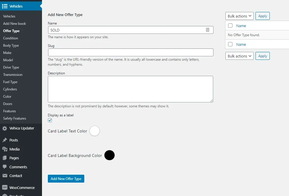 Add New Offer Type form with Name set to SOLD, “Display as a label” ticked, a white Card Label Text Color and a black Card Label Background Color. The term list on the right is still empty.