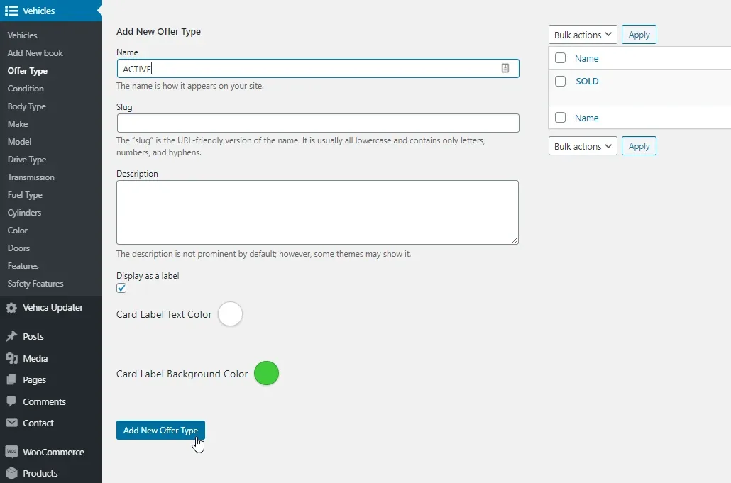 Add New Offer Type form with Name set to ACTIVE, a white Card Label Text Color and a green Card Label Background Color; SOLD already appears in the term list on the right.