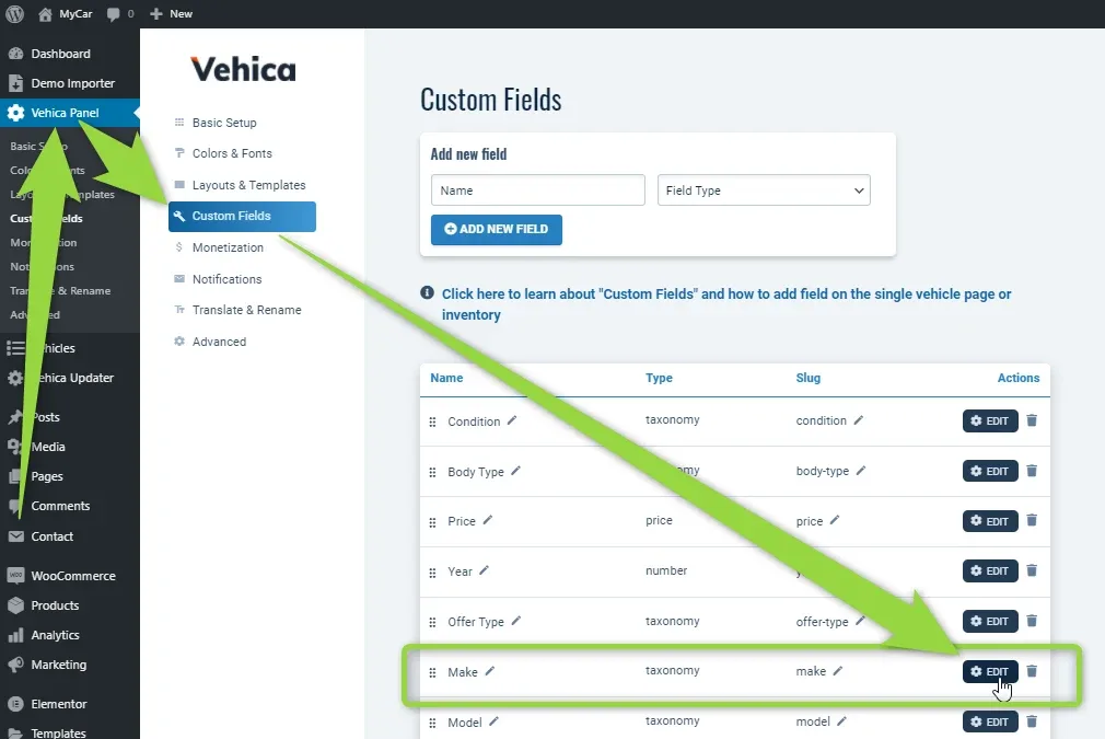 The Vehica Custom Fields screen in wp-admin, with arrows from Vehica Panel and Custom Fields in the menu pointing to the blue EDIT button on the Make row of the field table.