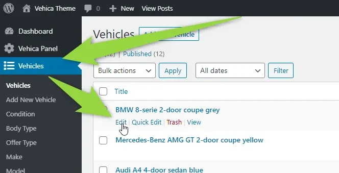 WordPress admin Vehicles list with arrows pointing at the Vehicles menu item in the sidebar and at the Edit link under the listing "BMW 8-serie 2-door coupe grey"