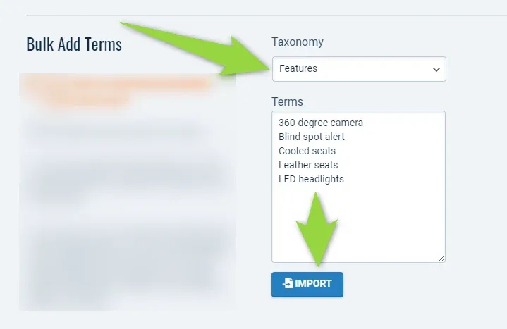 Bulk Add Terms with Taxonomy set to Features and five features typed one per line in the Terms box, and an arrow pointing to the Import button