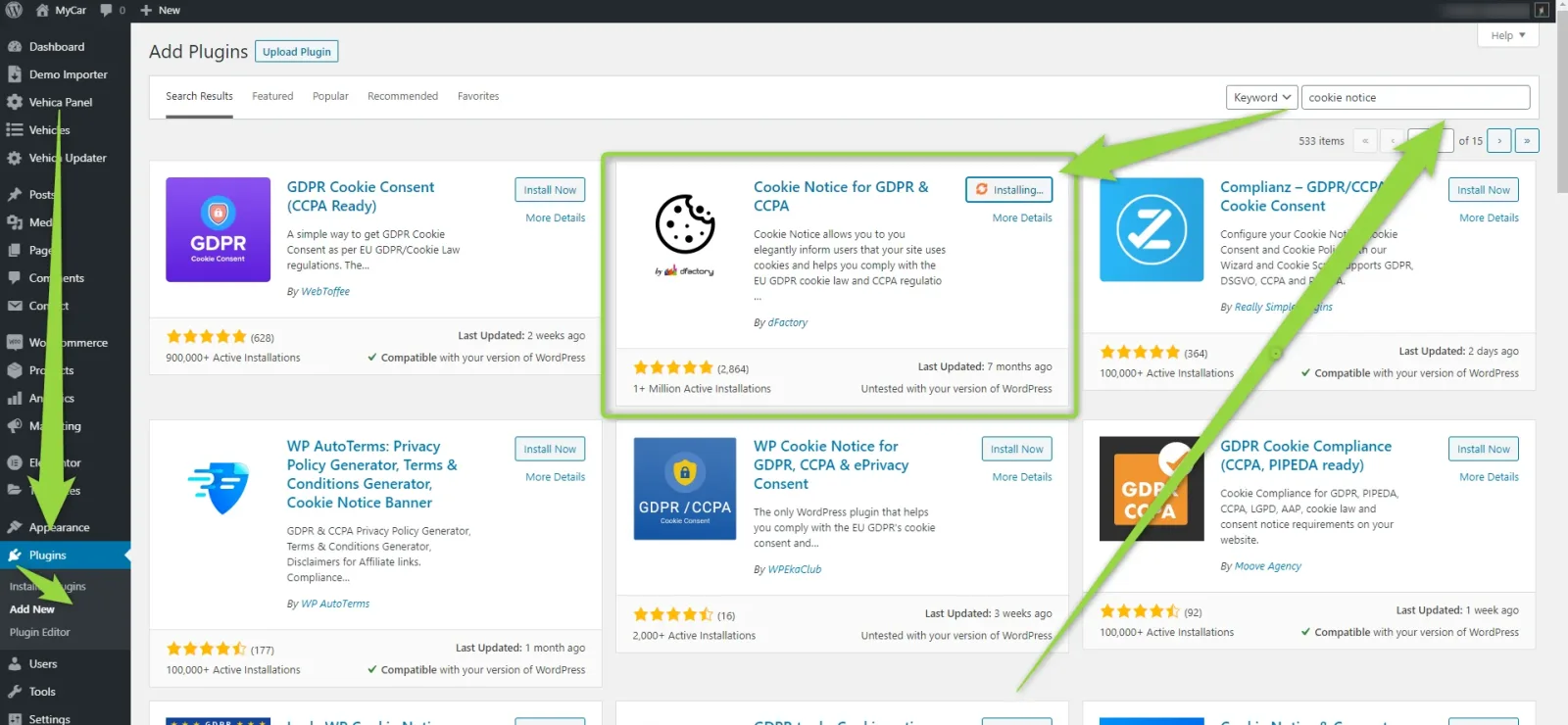 The WordPress Add Plugins screen with "cookie notice" typed in the search box; the "Cookie Notice for GDPR & CCPA" card is outlined in green among other GDPR plugins, with arrows pointing at the search box, the card's install button and the Plugins menu item.