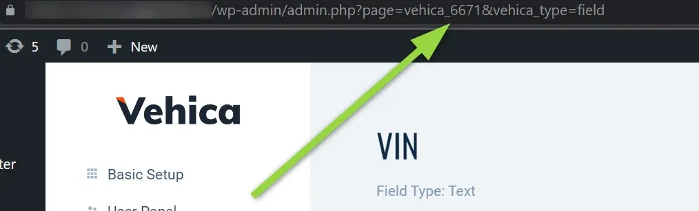 The VIN field settings page, field type Text, with a green arrow pointing at the browser address bar where the URL contains page=vehica_6671&vehica_type=field