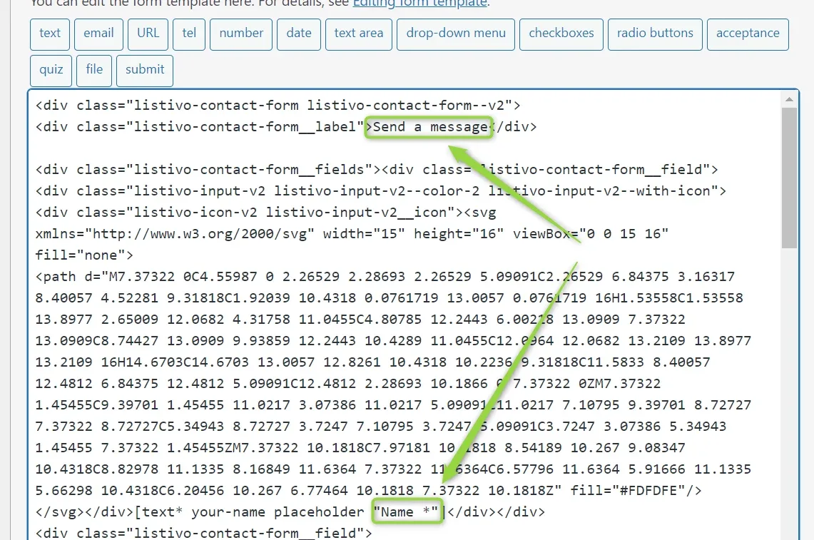 The form template with the heading text "Send a message" and the placeholder "Name *" marked out inside the markup.