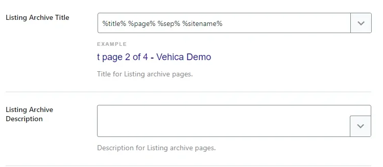 The Listing Archive Title field filled with the variables %title% %page% %sep% %sitename%, an example preview reading “t page 2 of 4 - Vehica Demo”, and an empty Listing Archive Description field below it