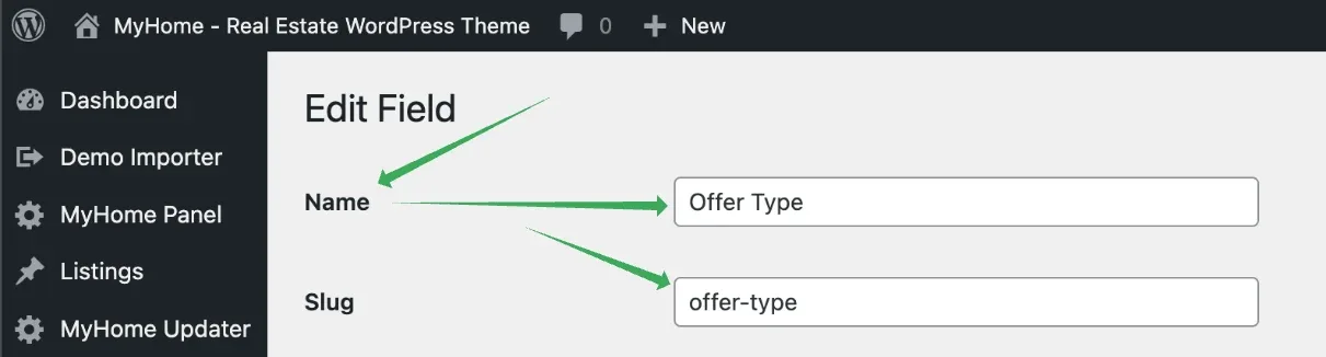 The Edit Field screen with arrows pointing at the Name field, which reads "Offer Type", and the Slug field below it, which reads "offer-type".