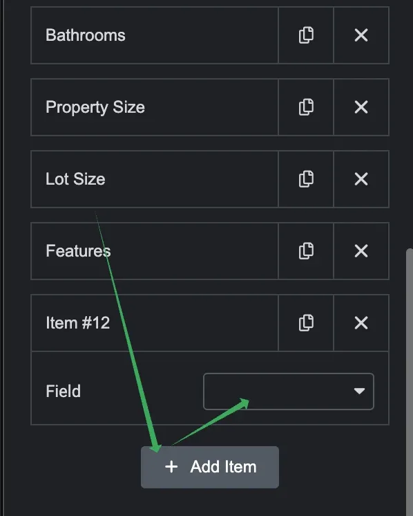 The widget's field list showing Bathrooms, Property Size, Lot Size and Features, plus a newly added Item #12 with an empty Field dropdown, and arrows pointing to the Add Item button.