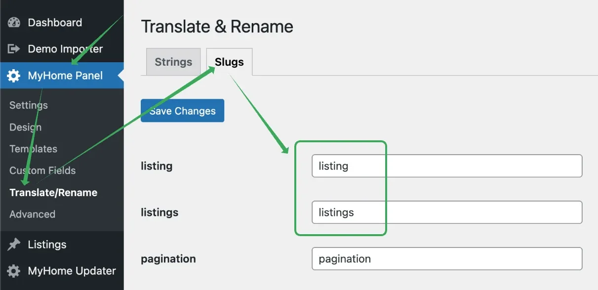 The Translate & Rename screen in the MyHome Panel with the Slugs tab open; the listing and listings fields contain "listing" and "listings", a pagination field sits below them, and arrows point from Translate/Rename in the sidebar to the Slugs tab, the fields and the blue Save Changes button.