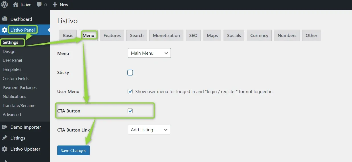 Listivo Panel Settings on the Menu tab, with the ticked CTA Button checkbox outlined in green and arrows pointing from Settings in the sidebar to it and to the Save Changes button.