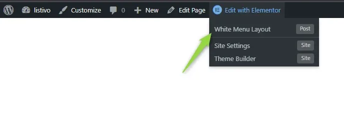 The same admin-bar dropdown, this time with the arrow pointing to the White Menu Layout entry instead of to Edit with Elementor.