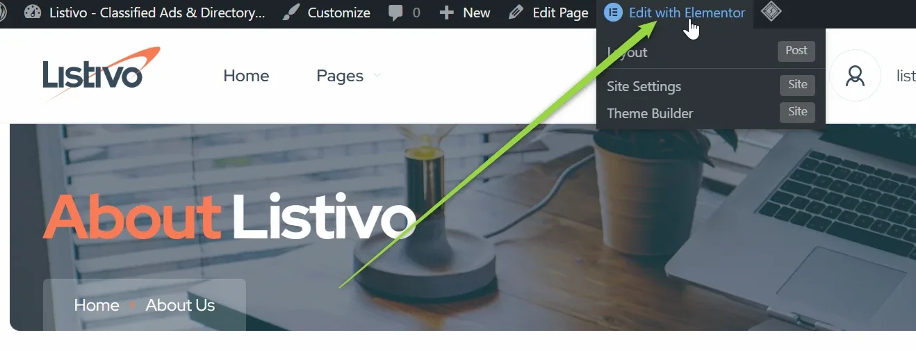 The "About Listivo" page on the front end, with the admin bar's Edit with Elementor dropdown open above it showing Site Settings and Theme Builder, and an arrow pointing up to Edit with Elementor.