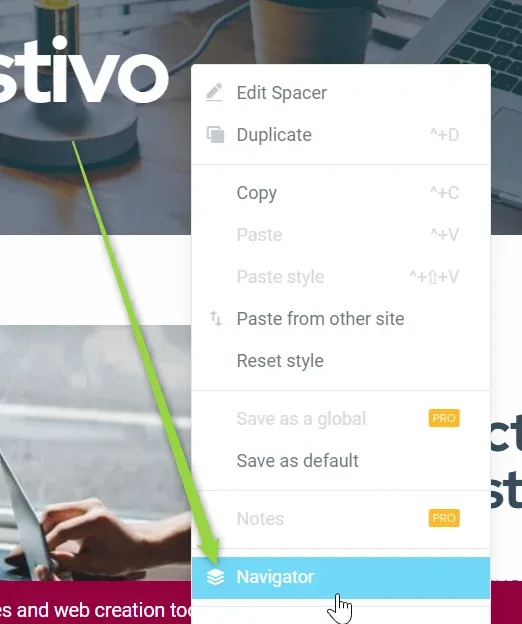 The Elementor right-click menu over the page header, listing Edit Spacer, Duplicate, Copy, Paste, Paste style, Reset style, Save as a global, Save as default and Notes, with Navigator highlighted at the bottom under the cursor.