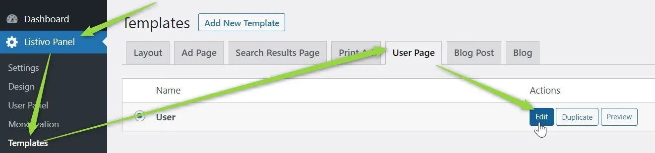 Listivo Panel > Templates with the User Page tab selected; a single template named User is listed, and arrows point to Templates in the sidebar, to the User Page tab and to the Edit button.
