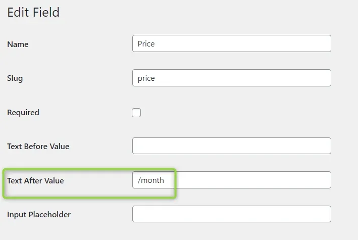 The Edit Field form for the Price field, with the Text After Value box containing /month highlighted.