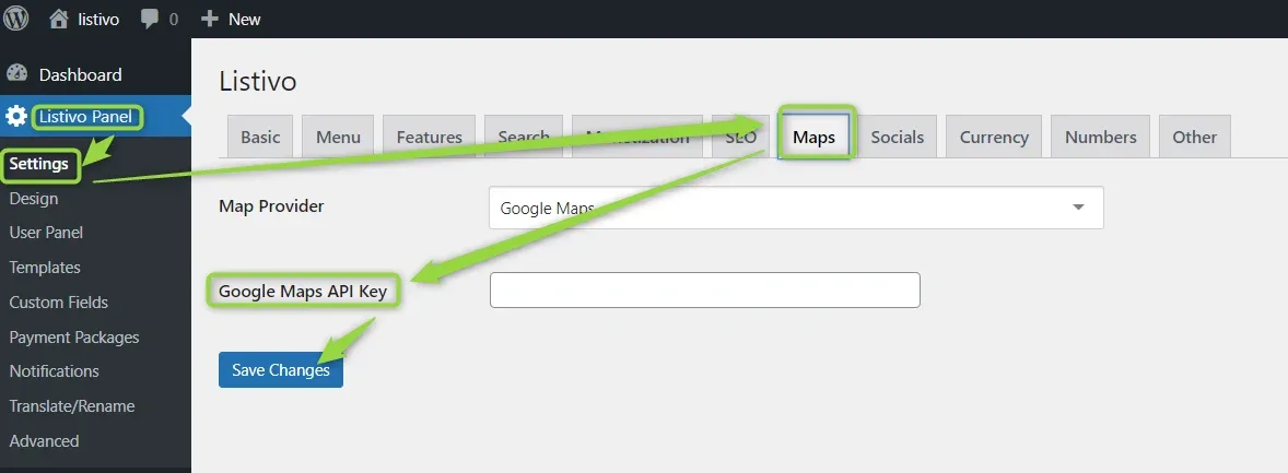 The Maps tab of Listivo Panel Settings, with arrows pointing to Settings in the sidebar, the Maps tab, and the empty Google Maps API Key box under Map Provider set to Google Maps.