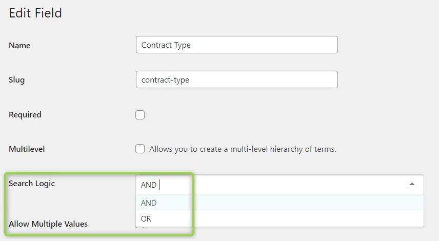 Edit Field screen for a Contract Type field with the Search Logic dropdown open, offering AND and OR