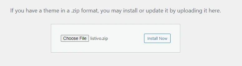 The theme upload panel: "If you have a theme in a .zip format, you may install or update it by uploading it here", with listivo.zip chosen next to Choose File and the Install Now button on the right.