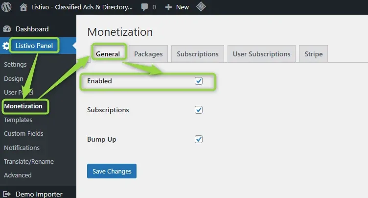 Listivo Panel > Monetization, General tab, with green arrows on the Listivo Panel menu, the Monetization item and the ticked Enabled checkbox; Subscriptions and Bump Up are ticked too, above Save Changes.