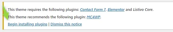 Admin notice: the theme requires Contact Form 7, Elementor and Listivo Core, and recommends MC4WP, followed by the links Begin installing plugins and Dismiss this notice.