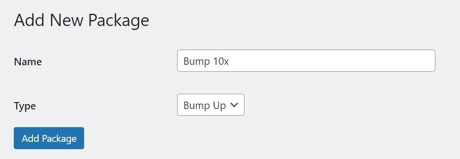 "Add New Package" form with the Name field set to "Bump 10x" and Type set to Bump Up, above the Add Package button.