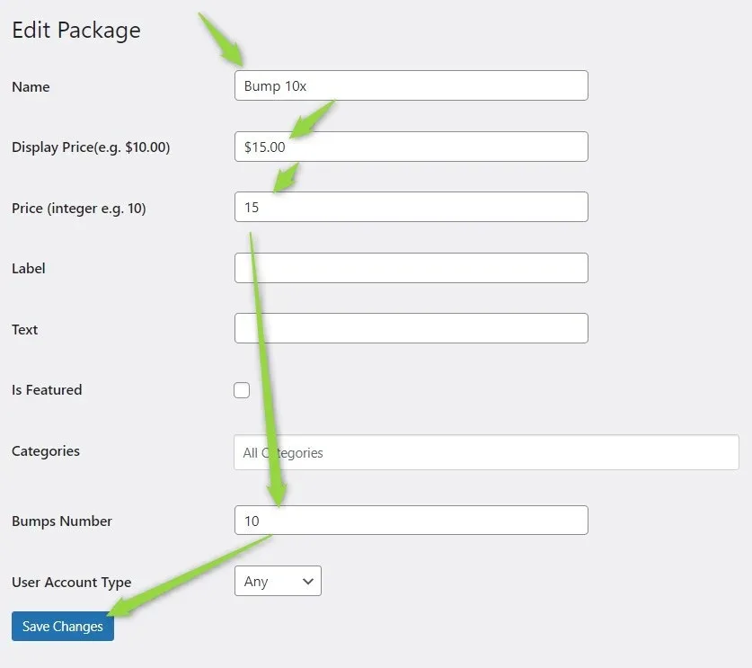 "Edit Package" form for Bump 10x with green arrows on the Name field, Display Price $15.00, Price 15, Bumps Number 10 and Save Changes; User Account Type is Any.