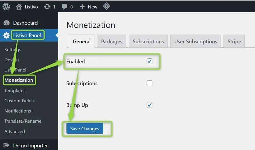 Listivo Panel > Monetization, General tab, with green arrows pointing at the ticked Enabled checkbox and the Save Changes button; Subscriptions is unticked, Bump Up is ticked.