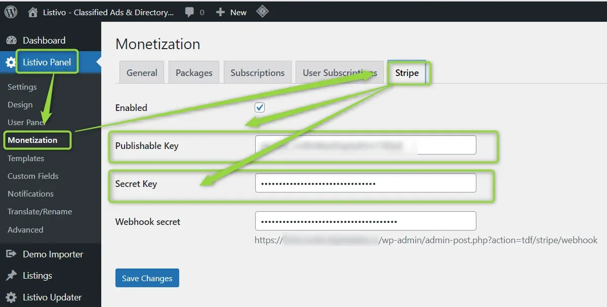 Listivo Panel > Monetization > Stripe with Enabled ticked and arrows pointing from the Stripe tab to the Publishable Key and Secret Key fields; the webhook endpoint URL is printed below them.