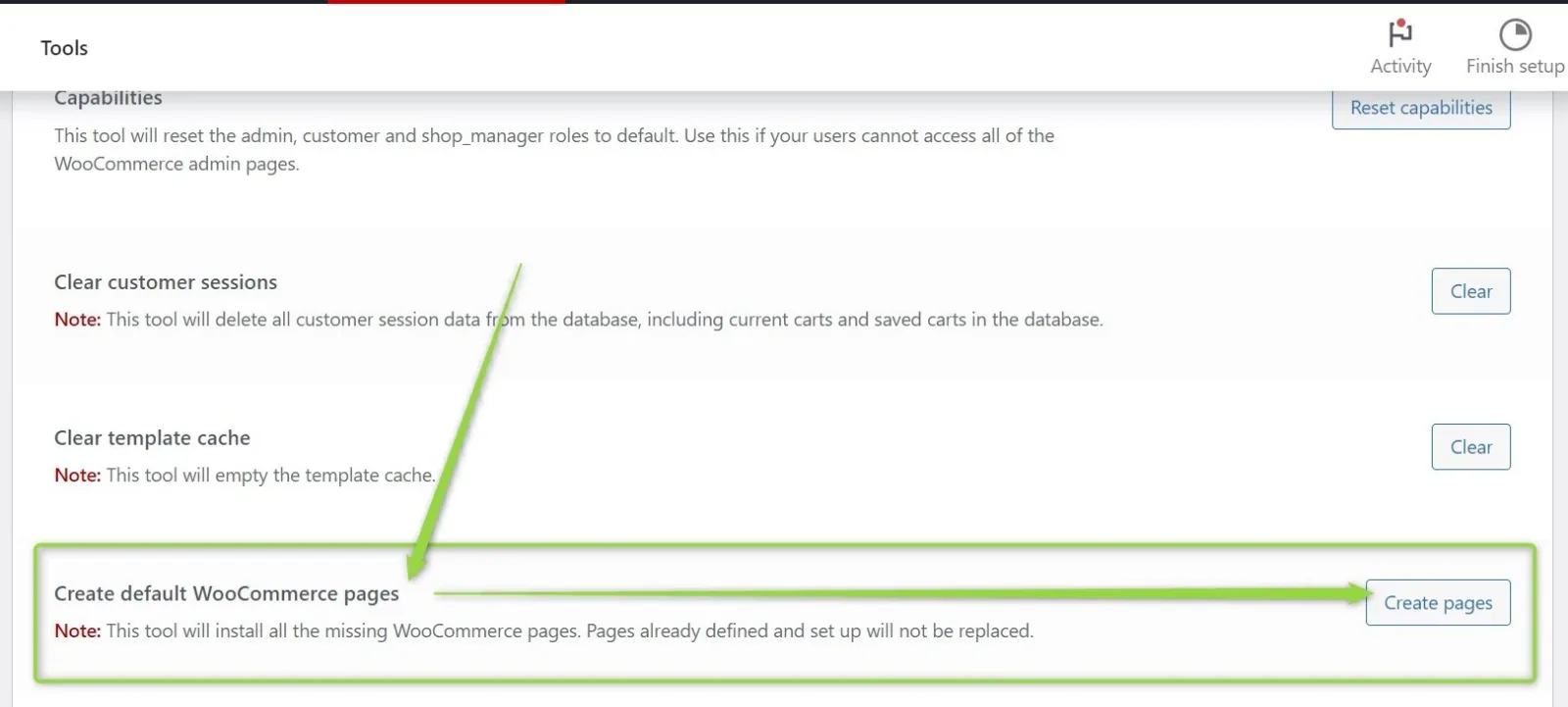 The WooCommerce Tools list with the "Create default WooCommerce pages" row outlined in green and an arrow pointing at its "Create pages" button; a note says pages already set up will not be replaced.