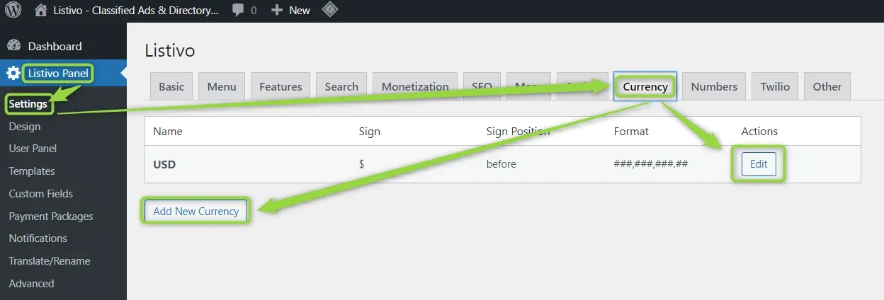 The Currency tab listing a single currency, USD, with sign position "before" and format ###,###,###.##; arrows point to the Edit action and the Add New Currency button.