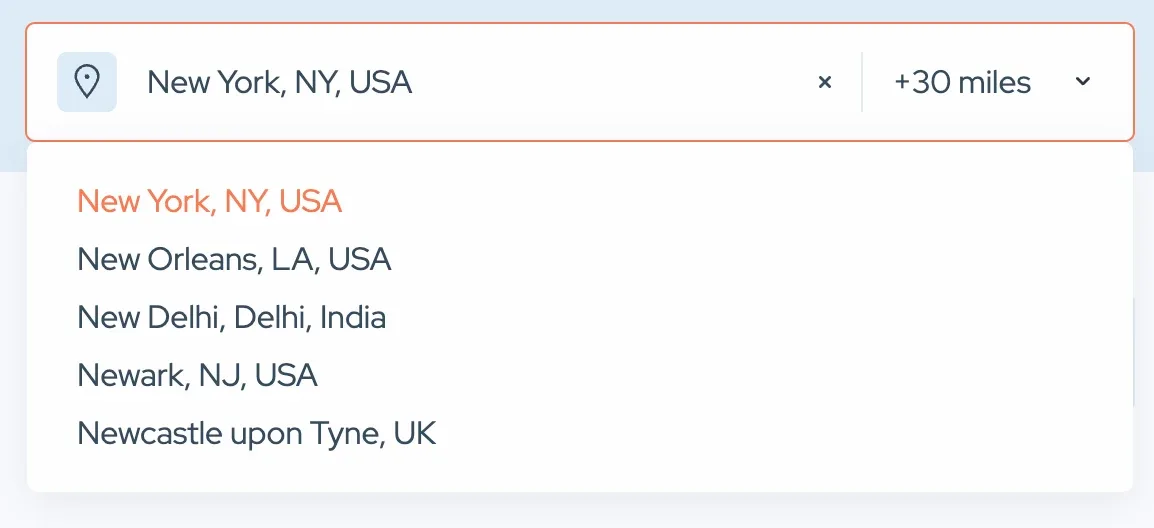 Location search box with "New York, NY, USA" typed in and a suggestion list below it — New Orleans, New Delhi, Newark, Newcastle upon Tyne — next to a "+30 miles" radius selector.