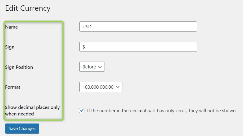 The Edit Currency form: Name USD, Sign $, Sign Position Before, Format 100,000,000.00, and a ticked "Show decimal places only when needed" option.