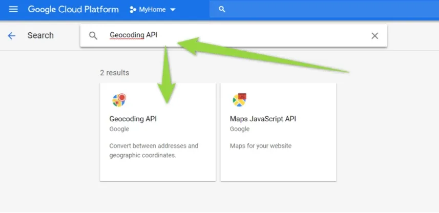 Google Cloud API library search for "Geocoding API" returning two results, Geocoding API and Maps JavaScript API; a green arrow points at the Geocoding API card.