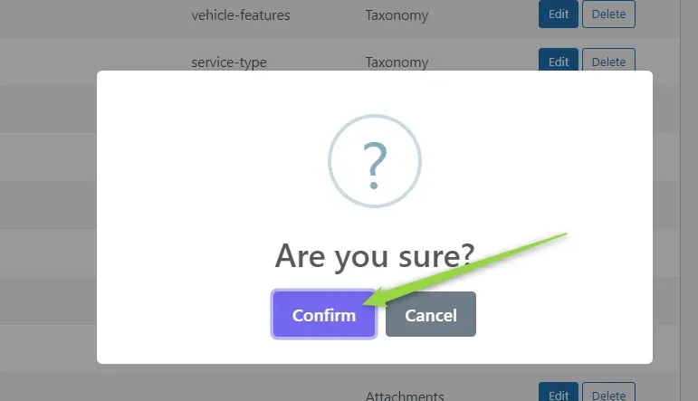 "Are you sure?" confirmation dialog with a purple Confirm button and a grey Cancel button, over a list of taxonomy fields.
