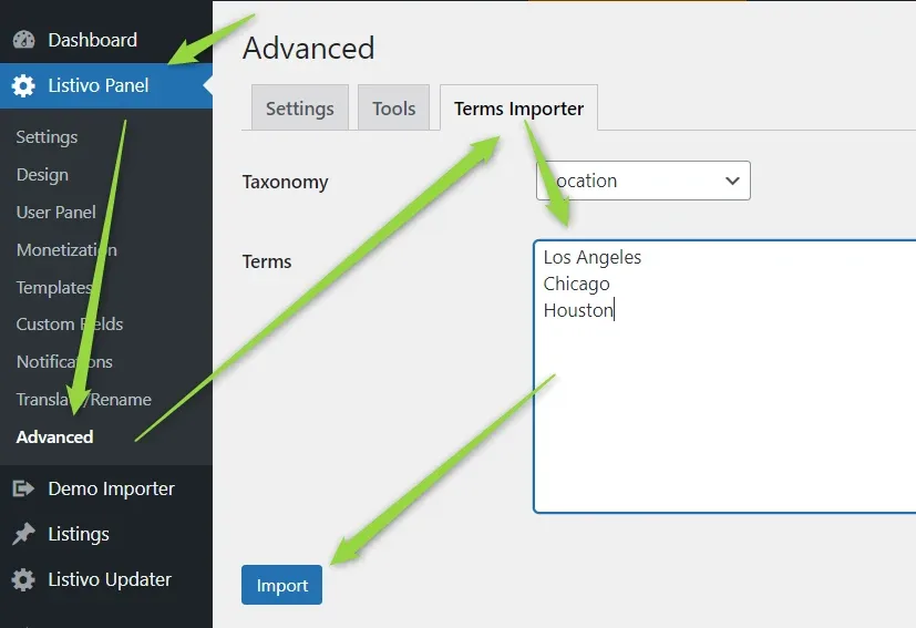 Listivo Panel Advanced screen with the Terms Importer tab open, Taxonomy set to Location, and Los Angeles, Chicago and Houston typed on separate lines above the Import button.