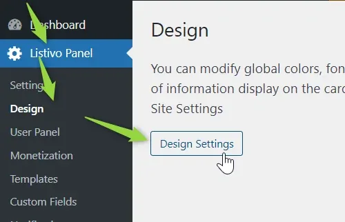 Listivo Panel Design screen with arrows pointing at Design in the sidebar and at the Design Settings button.