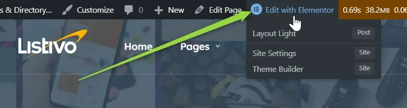 WordPress admin bar on the Listivo homepage with an arrow pointing at the "Edit with Elementor" button and its dropdown showing Layout Light, Site Settings and Theme Builder.