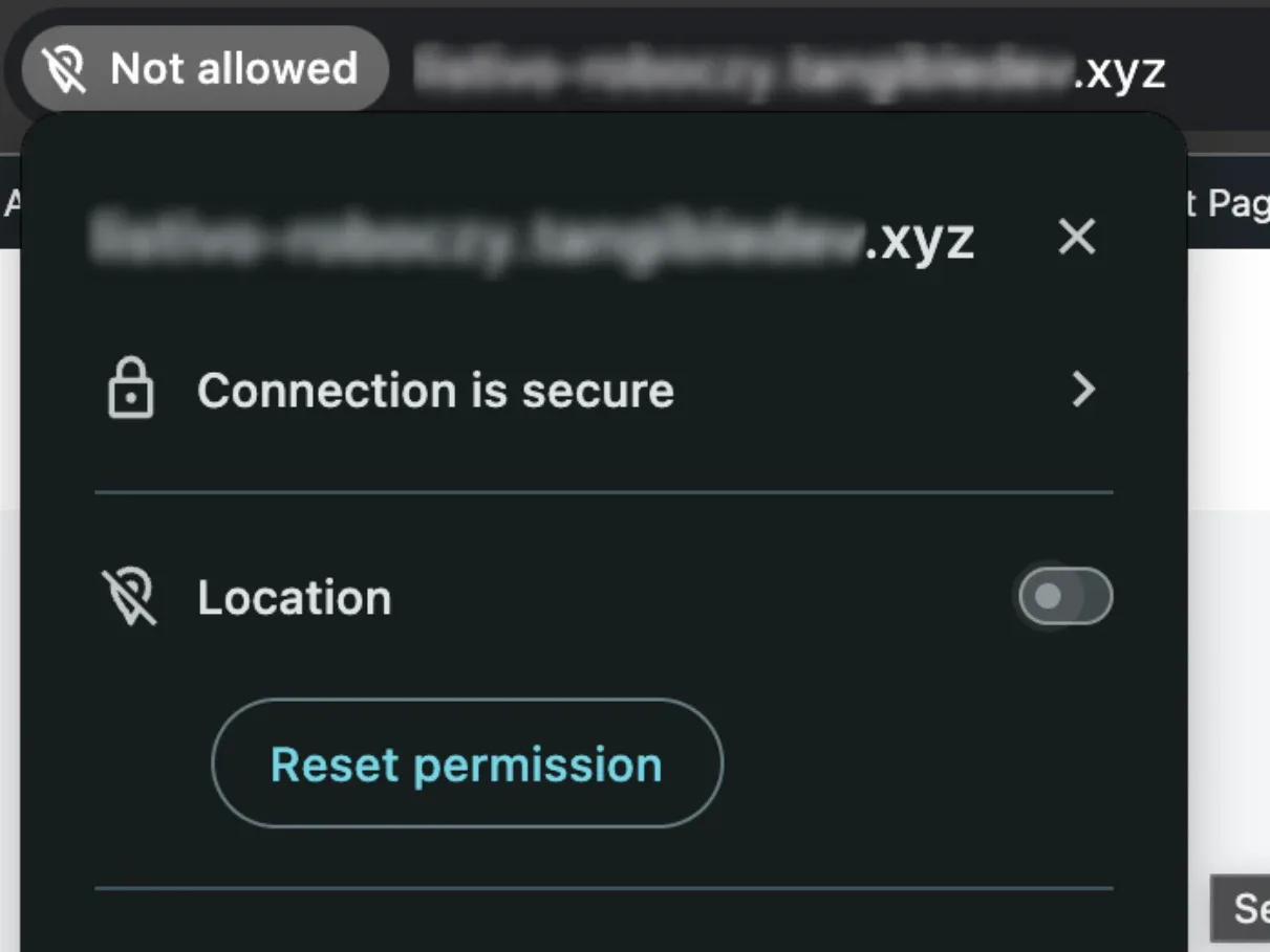 Chrome site information panel opened from a "Not allowed" badge in the address bar, listing "Connection is secure" and a Location row whose toggle is off, above a "Reset permission" button. The domain is blurred out.