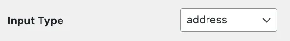 Setting labelled Input Type with its dropdown currently set to "address".
