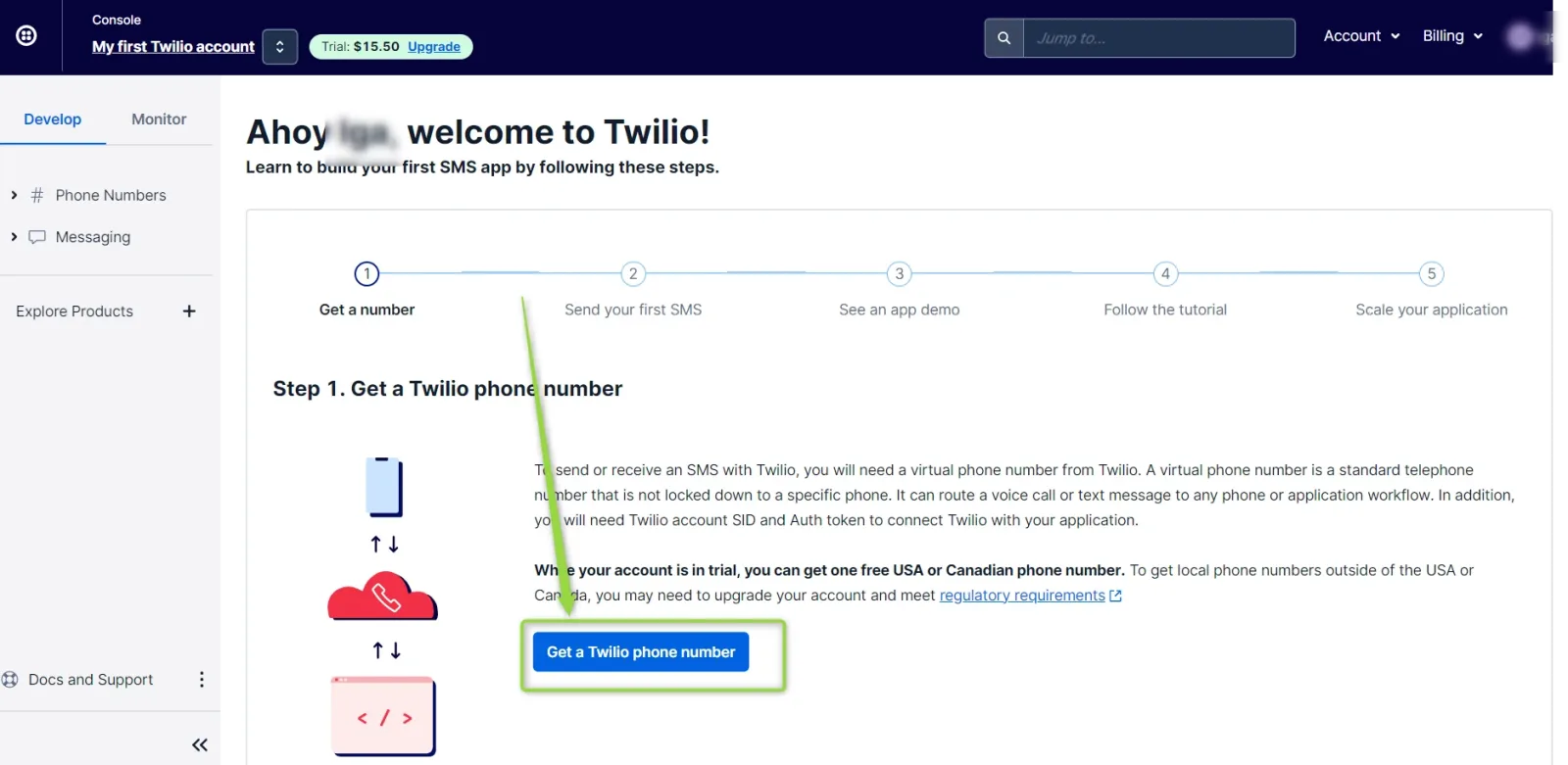 The Twilio console onboarding page "Ahoy, welcome to Twilio!" at Step 1, Get a Twilio phone number, with the blue "Get a Twilio phone number" button highlighted.