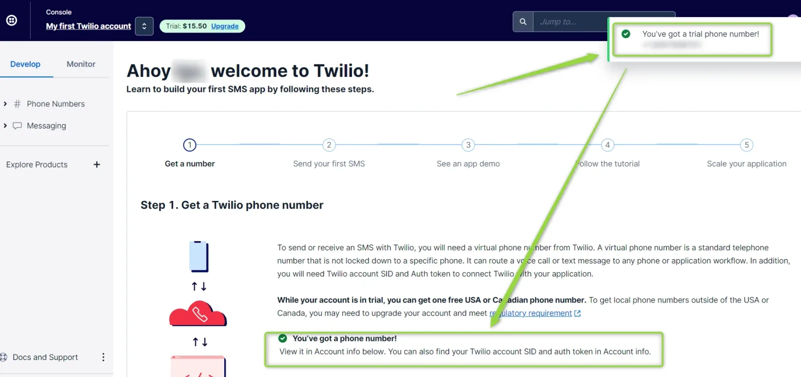 The same onboarding page with a green confirmation reading "You've got a trial phone number!" and a note that the number is listed in Account Info.