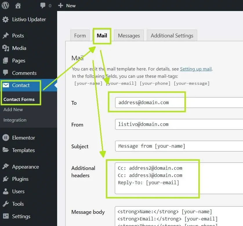 The Mail tab of the Contact Form 7 editor. The To field holds address@domain.com and the Additional headers box holds two Cc lines, address2@domain.com and address3@domain.com, followed by Reply-To: [your-email]. Both boxes are outlined in green.