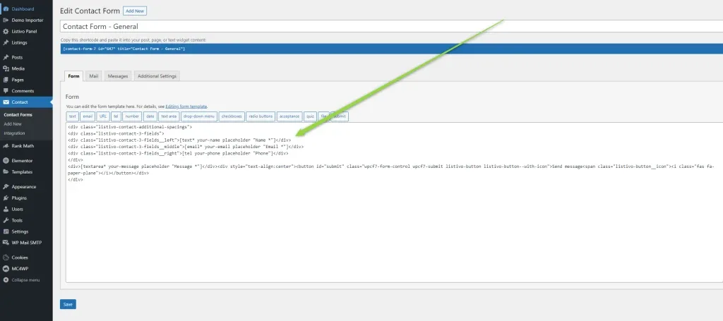 The Edit Contact Form screen for “Contact Form - General”, with the shortcode bar at the top, the Form, Mail, Messages and Additional Settings tabs, a row of tag buttons, and the form's HTML markup in a large text area.